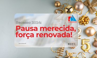 Recesso 2024: pausa merecida, força renovada!